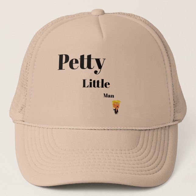 Petty Little Man Hat Truckerkappe (Vorderseite)