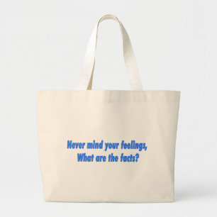 Peu importe vos sentiments grand sac fourre-tout