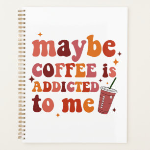 Peut-Être Que Le Café Est Addicité À Moi Vêtements