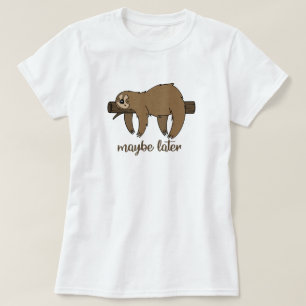 Peut-être T-Shirt Paresseux Fainéant de la Couche