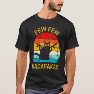 Pew Madafakas Pew Guns Funny Black Cat Retro Vinta T-Shirt