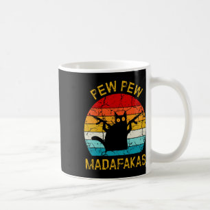 Pew Madafakas Pew Waffen Lustige schwarze Katze Re Kaffeetasse