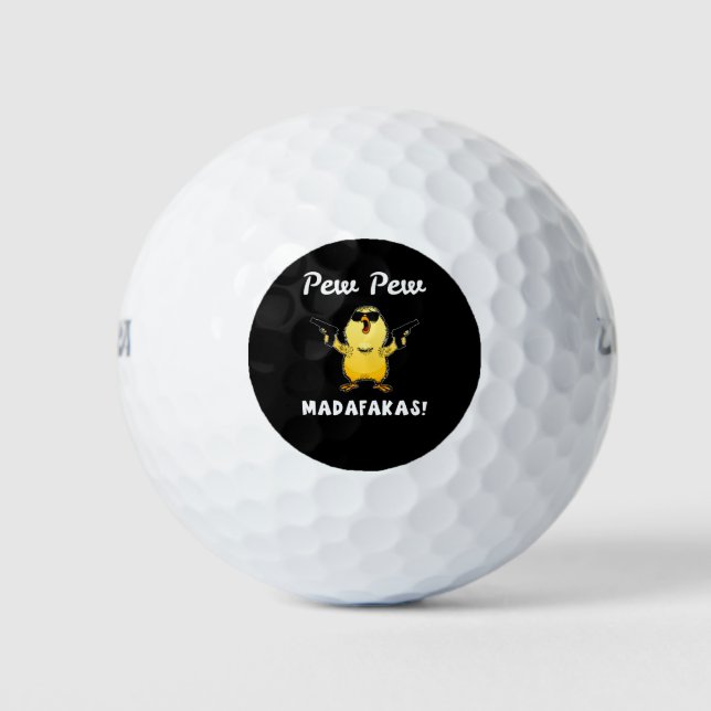Pew Pew Madafakas, Funny Chick Geschenk Golfball (Vorderseite)