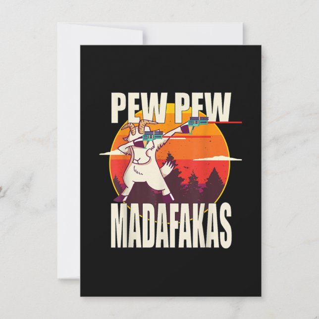 Pew Pew Madafakas Pew Madafakas Goat Einladung (Vorderseite)