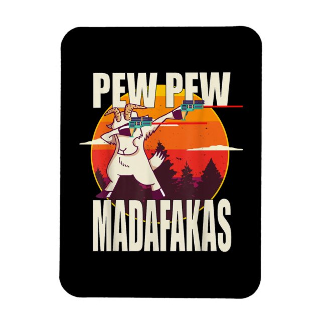 Pew Pew Madafakas Pew Madafakas Goat Magnet (Vertikal)