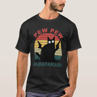 Pew Pew Pew Madafakas Funny Black Cat mens T-Shirt