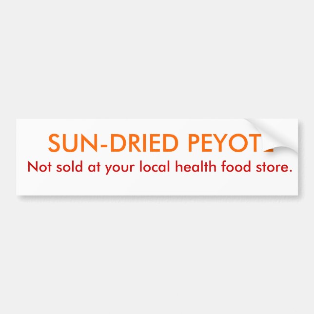 Peyote! Autoaufkleber (Vorne)