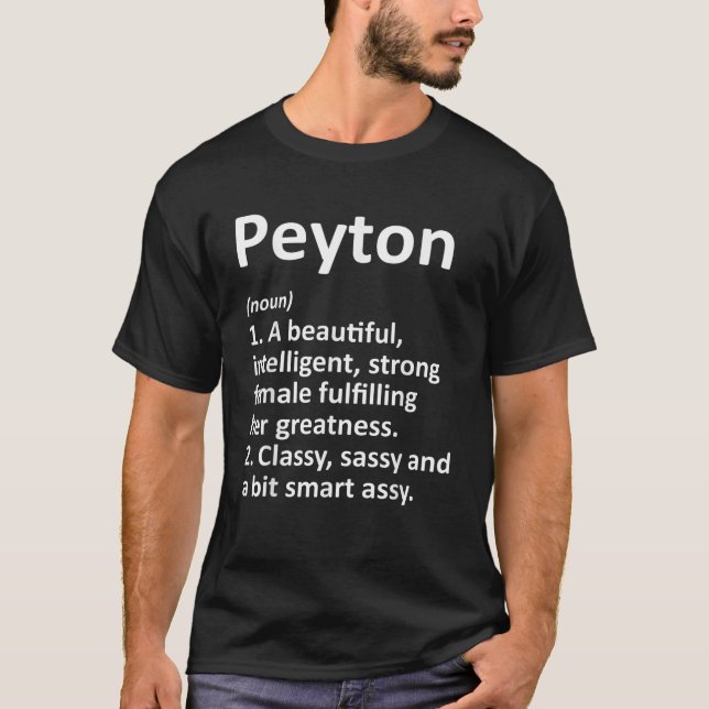 PEYTON Definition Personalisiert Name Funny Christ T-Shirt (Vorderseite)