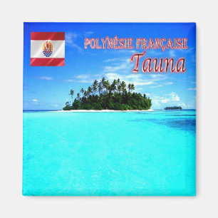 PF - Französisch-Polynesien - Tauna Magnet