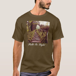 Pfad zum Licht T-Shirt