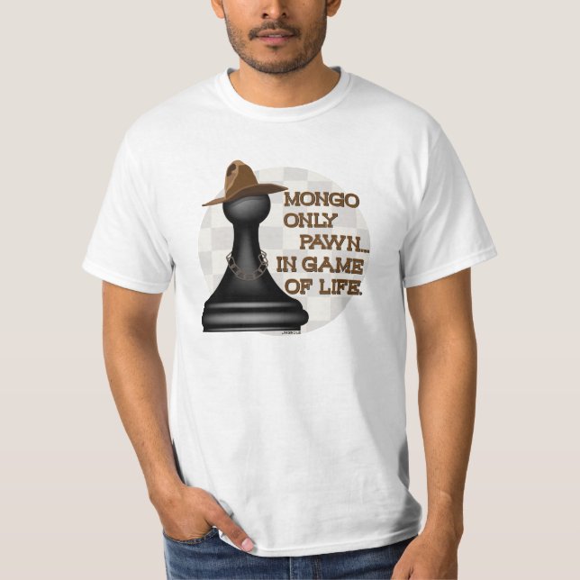 Pfand des Mongo nur im Spiel des Lebens T-Shirt (Vorderseite)