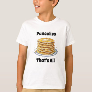 Pfannkuchen, das ist alles | NIEDLICHER FEINSCHMEC T-Shirt