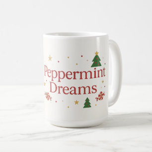 Pfefferminz-Träume Süß, Minzig und Voller Freude Kaffeetasse