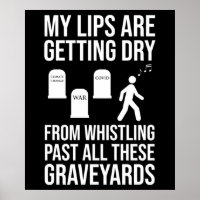 Pfeifen an all diesen Graveyards