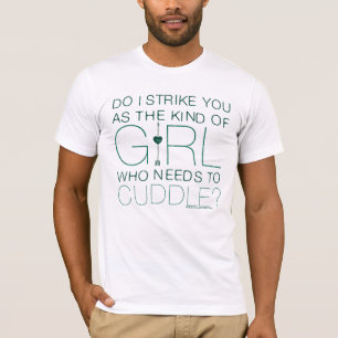 Pfeil   Welche Art von Mädchen muss gequetscht we T-Shirt