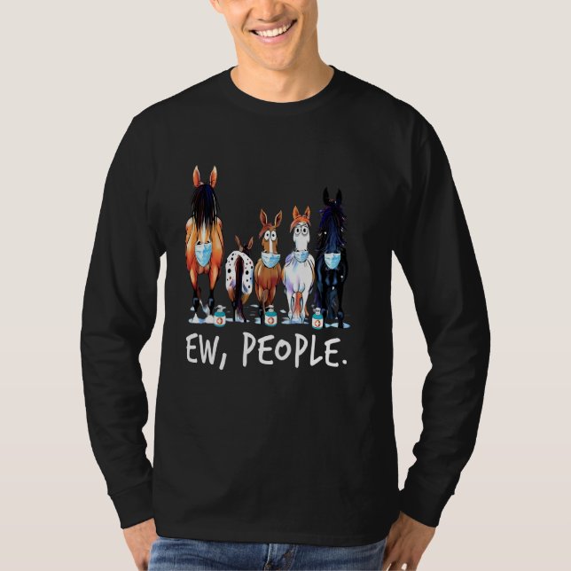 Pferd Ew Leute Pferd tragen eine Gesichtsmaske Pfe T-Shirt (Vorderseite)