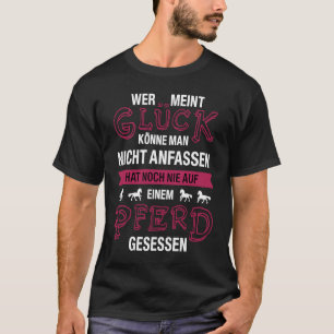 Pferd für Mädchen mit Pferde-Spruch für Reiterin T-Shirt