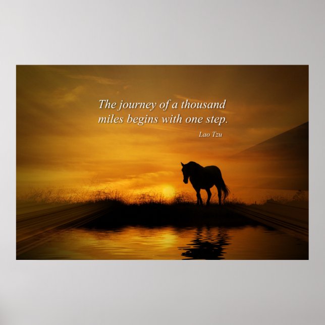 Pferd Inspiration Lao Tzu Reise 1000 Meilen Poster (Vorne)