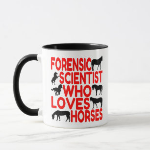 Pferd Lover Forensic Scientist Tasse