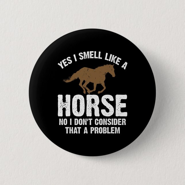 Pferd Lover Geschenk Funny Horseback Reiten Joke Button (Vorderseite)