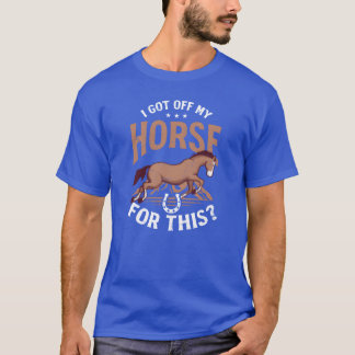 Pferd Lover Got von meinem Pferd wegen seines Retr T-Shirt