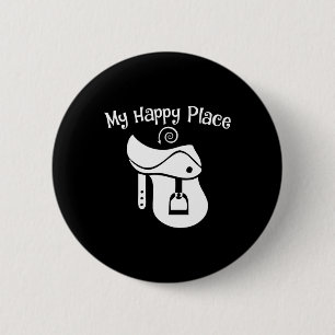 Pferd Lover Mein glücklicher Platz Sattel Reittier Button
