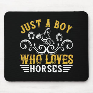 Pferd - Nur ein Junge, der Pferde liebt Mousepad