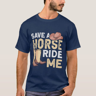 Pferd Rette Reiten Ein Cowboy 261 Pony (1) T-Shirt