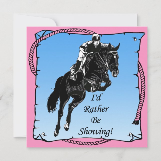 Pferd Springen Ich würde eher BeShowing! Reittier Einladung (Vorderseite)