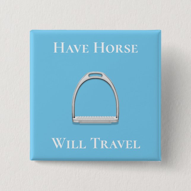 "Pferd wird reisen" Stirrup Eisen auf blau Button (Vorderseite)