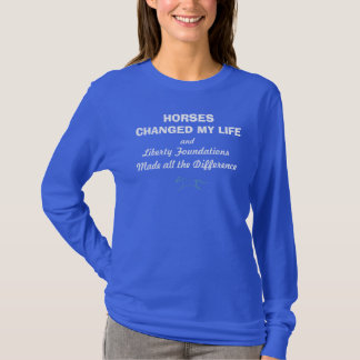 Pferde änderten mein Lebent-stück T-Shirt