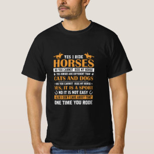Pferde Art Yes I Ride Pferde T-Shirt
