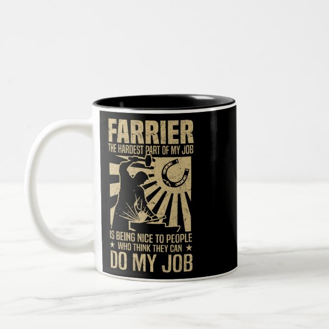 Pferde Funny Farrier Sprichwort der schwierigste T Zweifarbige Tasse (Links)