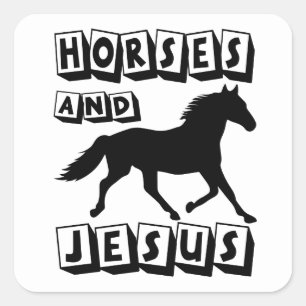Pferde und Jesus Christlich Süßes Pferd Reitsport Quadratischer Aufkleber