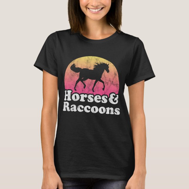 Pferde und Raccoon Frauen oder Mädchen Raccoons T-Shirt (Vorderseite)