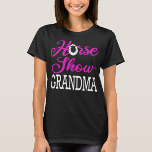 Pferdeausstellung Oma Funny Reitsport Geschenk W T-Shirt