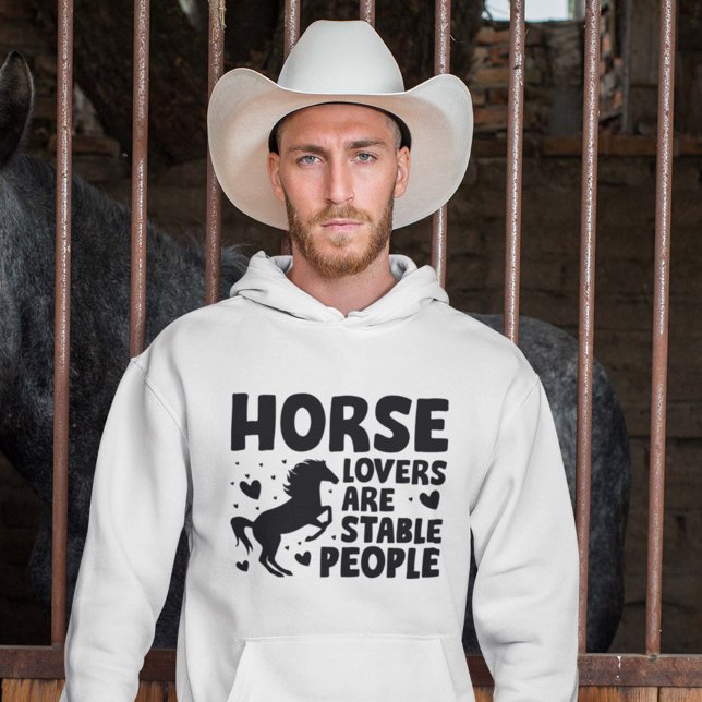 Pferdefreunde sind stabile Menschen Hoodie (horse lovers are stable people hoodie)