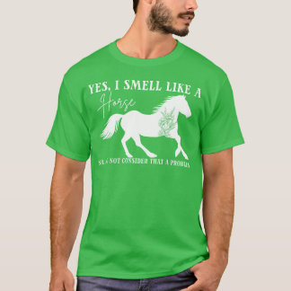 Pferdeliebhaber Ja, ich rieche wie ein Pferdejunge T-Shirt