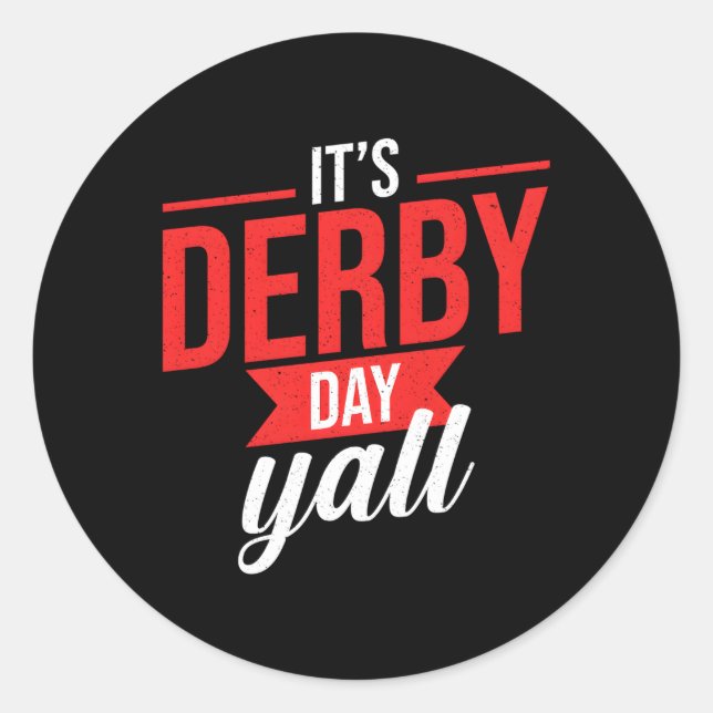 Pferderennen Es ist Derby Day Yall Ky Derby Pferd Runder Aufkleber (Vorderseite)