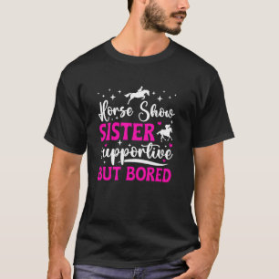 Pferdeshow-Schwester Unterstützende Reitschwester T-Shirt