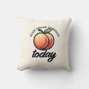 Pfirsich-Po Kick heute ordentlich Hintern Motivier Kissen