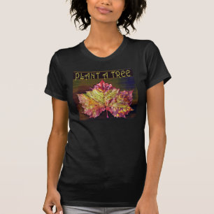 Pflanze A Tree T - Shirt