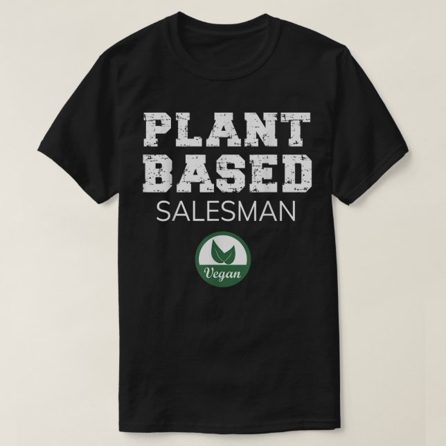 Pflanze Based Salesman Design T-Shirt (Design vorne)