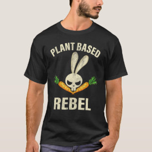 Pflanze basiert Rebell Bunny Rabbit Carrot Vegan E T-Shirt