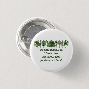 Pflanze Bäume im Sinne von Sprichwort für Lebens Button