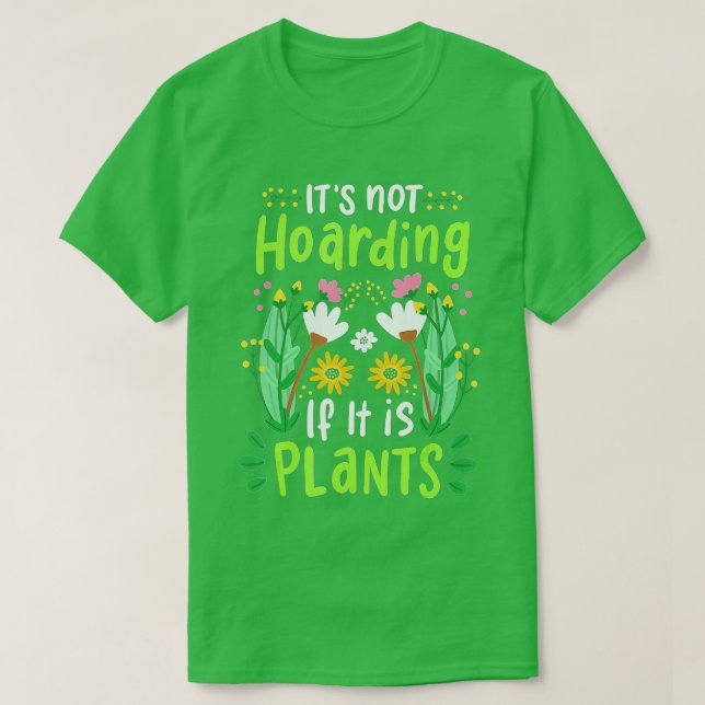 Pflanze Blume Gardener Gartenbau Funny Geschenk T-Shirt (Design vorne)