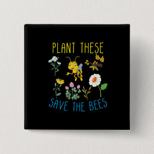 Pflanze der Imkerei Diese Rettete die Bienen Button