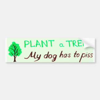 Pflanze ein Baum für meinen HundeAutoaufkleber Autoaufkleber