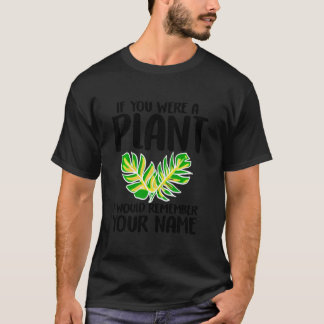 Pflanze Für Männer Frauen Coole Pflanze Gärtner T-Shirt