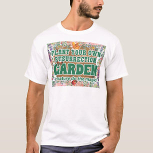 Pflanze Ihr eigener Auferstehungsgarten Blühen T-Shirt